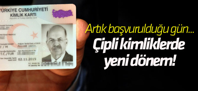 Çipli kimliklerde yeni dönem!