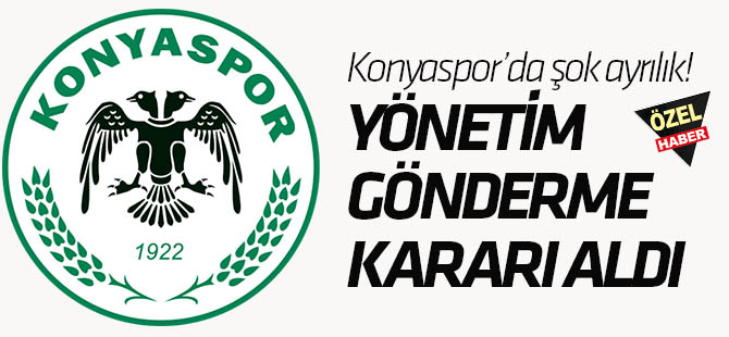 Konyaspor'da şok ayrılık!