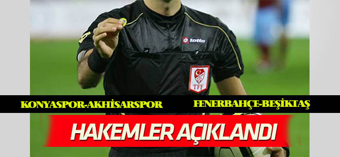 Süper Lig'de haftanın hakemleri