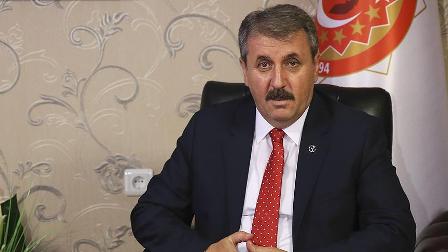 BBP Genel Başkanı Destici: Bütün milletvekillerini tezkereye 'evet' demeye çağırıyoruz
