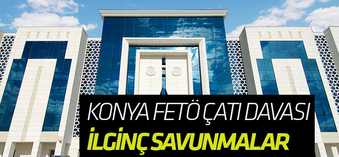 Konya'daki FETÖ/PDY çatı davası