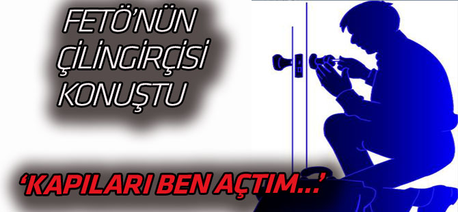 Gizli tanıktan FETÖ itirafları