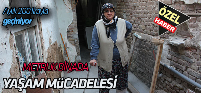 METRUK BİNADAKİ YAŞAM MÜCADELESİ
