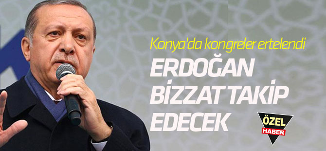 AK Parti Konya'da kongreler ertelendi