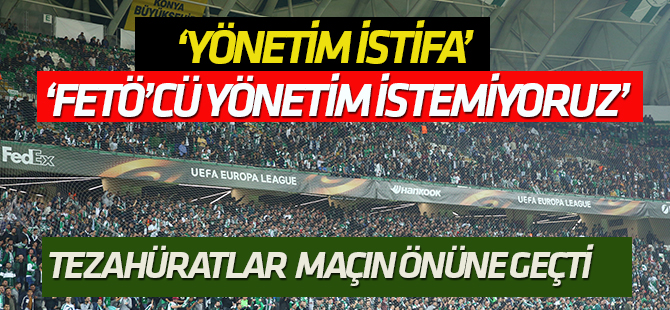 Konyaspor tribünlerindeki protestolar maçın önüne geçti