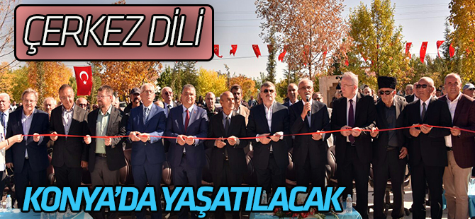 Çerkes Dilini ve Kültürünü Yaşatacak Kültür Merkezi Törenle Açıldı