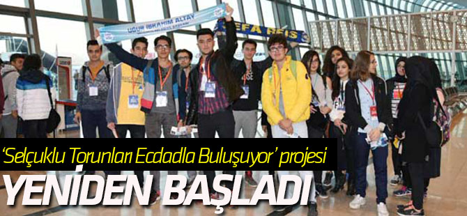 ‘Selçuklu Torunları Ecdadla Buluşuyor’ projesi yeniden başladı