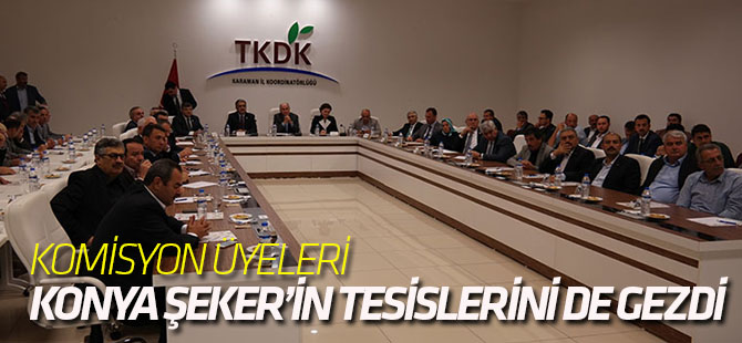 Komisyon Üyeleri Konya Şeker’in Tesislerini De Gezdi