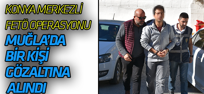 Konya merkezli FETÖ/PDY operasyonu