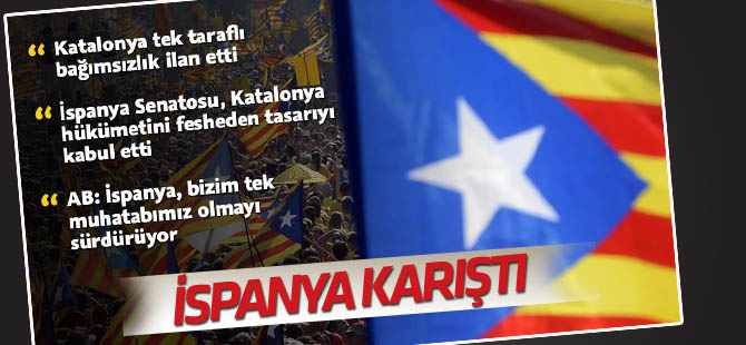 Katalonya tek taraflı bağımsızlık ilan etti! İspanya karıştı