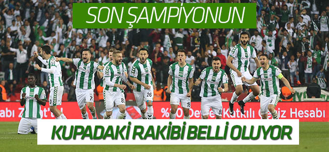 Konyaspor'un kupadaki rakibi belli oluyor