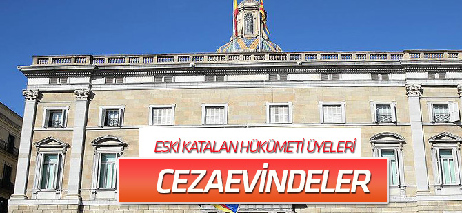 Eski Katalan hükümeti üyeleri cezaevinde