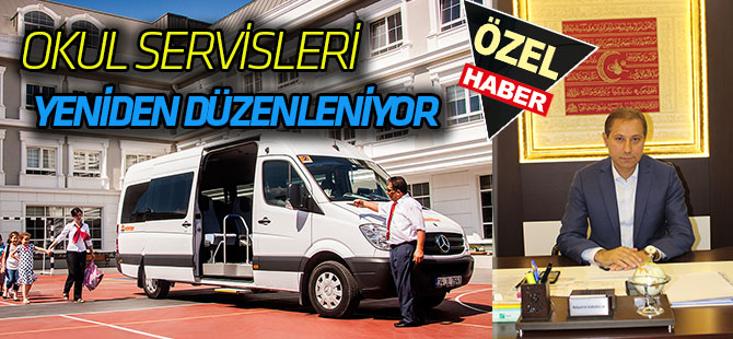Okul Servisleri Yeniden Düzenleniyor