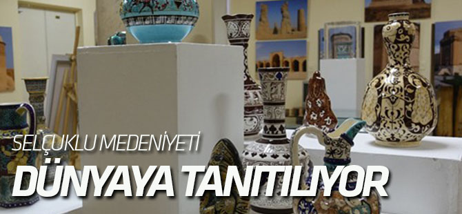 Selçuklu medeniyeti dünyaya tanıtılıyor