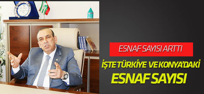 Esnaf sayısı arttı! işte Konya ve Türkiye'deki esnaf sayısı