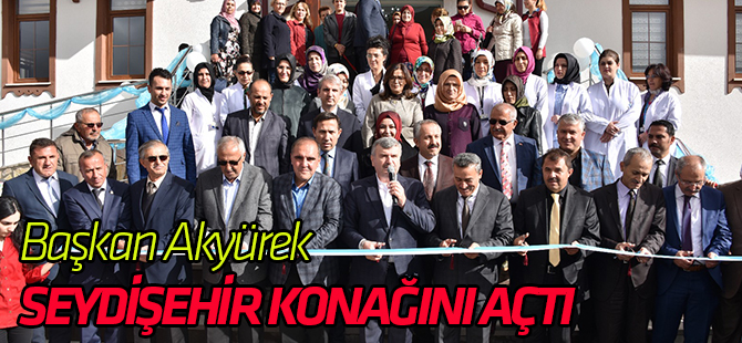 Başkan Akyürek Seydişehir Şehir Konağı’nın Açılışını Yaptı:“Şehirlerimiz Kalkındıkça Ülkemiz Güçleniyor.”
