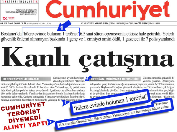 Cumhuriyet terörist diyemedi!