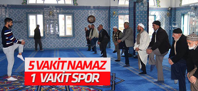 "Beş vakit namaz bir vakit spor"