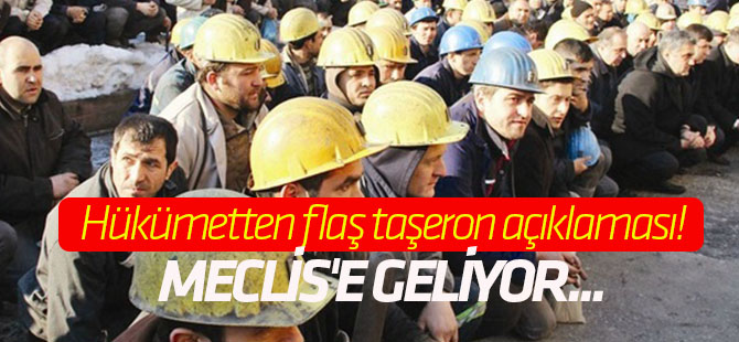 Hükümetten flaş taşeron açıklaması!