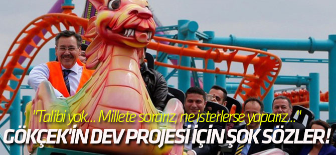 "Talibi yok... Millete sorarız, ne isterlerse yaparız..."