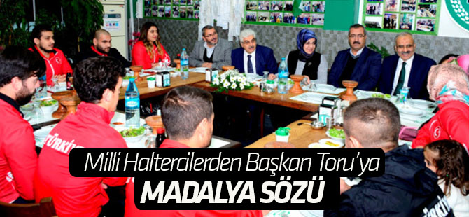 Milli Haltercilerden Toru'ya Madalya Sözü