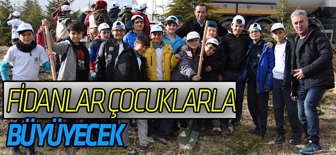 Fidanlar Çocuklarla Birlikte Büyüyecek