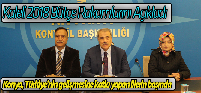 Konya, Türkiye’nin büyümesi katkı sağlıyor