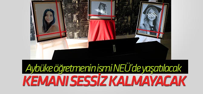 Aybüke öğretmenin kemanı sessiz kalmayacak