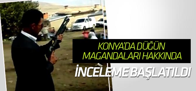 Düğün magandalarına inceleme
