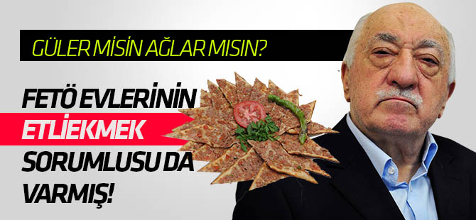 Konya'da FETÖ evlerinin "etliekmek sorumlusu" da varmış