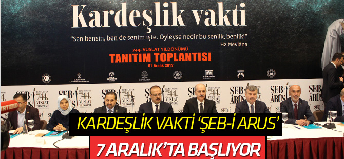 'Kardeşlik Vakti’  Şeb-i Arus,  7 Aralık’ta başlıyor