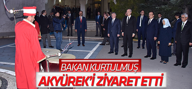 Kültür ve Turizm Bakanı Kurtulmuş’tan Başkan Akyürek’e Ziyaret