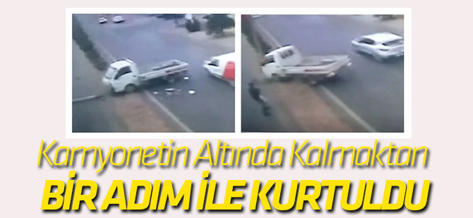 Kamyonetin Altında Kalmaktan Bir Adım ile Kurtuldu