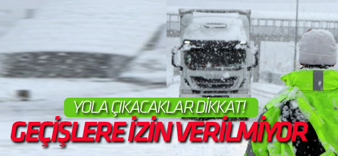 Bolu Dağı'nda tırların geçişine izin verilmiyor
