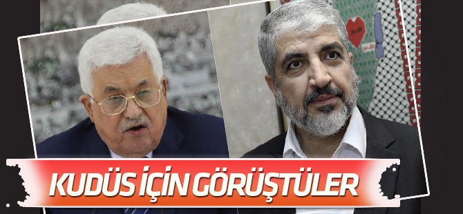 Abbas, Meşal ile Kudüs’ü görüştü