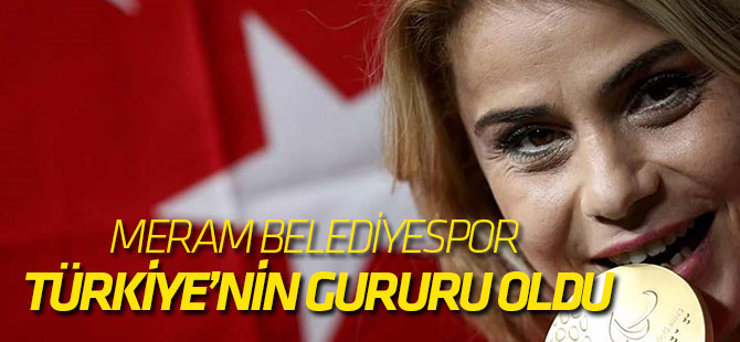 Meram Belediyespor Türkiye’nin gururu oldu