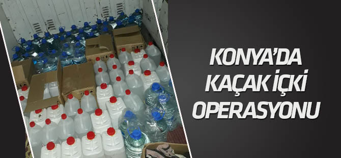 Akşehir'de sahte içki operasyonu