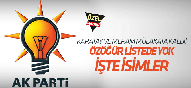 Karatay ve Meram mülakata kaldı!