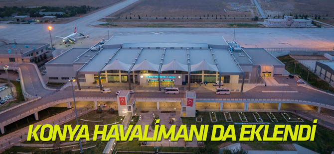 Yakıt Desteği Uygulamasına Konya Havalimanı da Eklendi