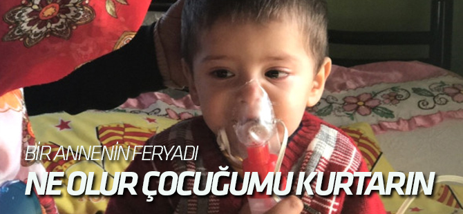 Bir Annenin Feryadı: "Çocuğum Nakil Olmazsa Gözümün Önünde Ölecek"