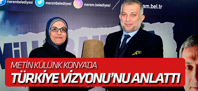 Külünk, ‘Yeni Türkiye Vizyonu’nu Anlattı