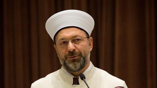 Diyanet İşleri Başkanı Erbaş: Diyanet İslam topluluklarının rehberi oldu