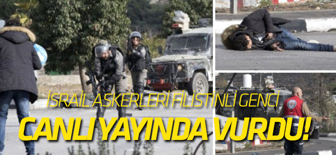 İsrail askerleri Filistinli genci canlı yayında vurdu!