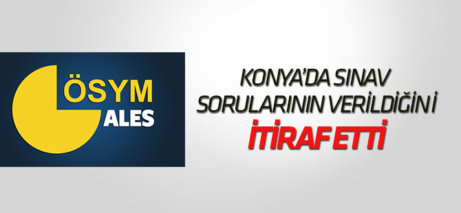 FETÖ Konya'da  ALES sorularını vermiş