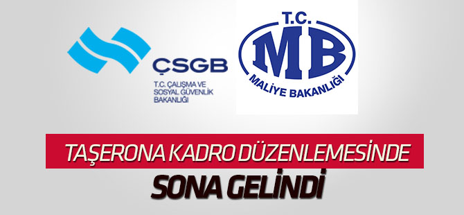 Taşerona kadro düzenlemesinde sona gelindi