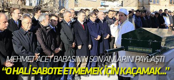 "O hali sabote etmemek için kaçamak bakışlarla onları izledim..."