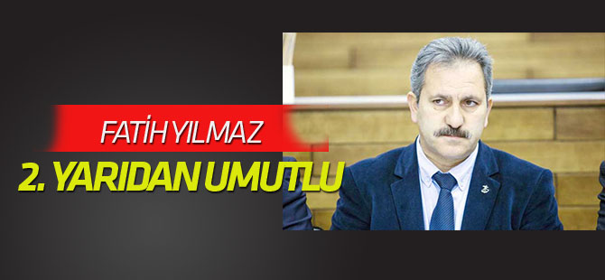 Fatih Yılmaz ikinci yarıdan umutlu