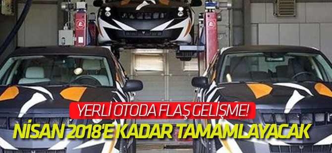Yerli otoda flaş gelişme!