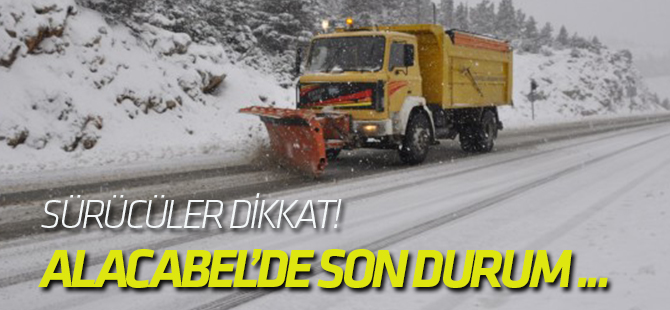 Antalya'yı Konya'ya Bağlayan Alacabel'de Ulaşım Güçlükle Sağlanıyor
