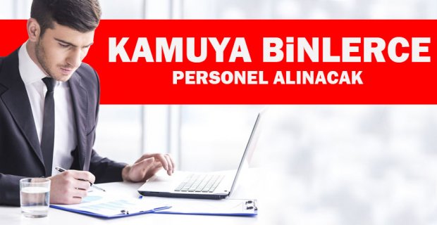 Kamuya 36 Bin Personel Alınacak
